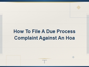 How to File a Due Process Complaint Against an Hoa